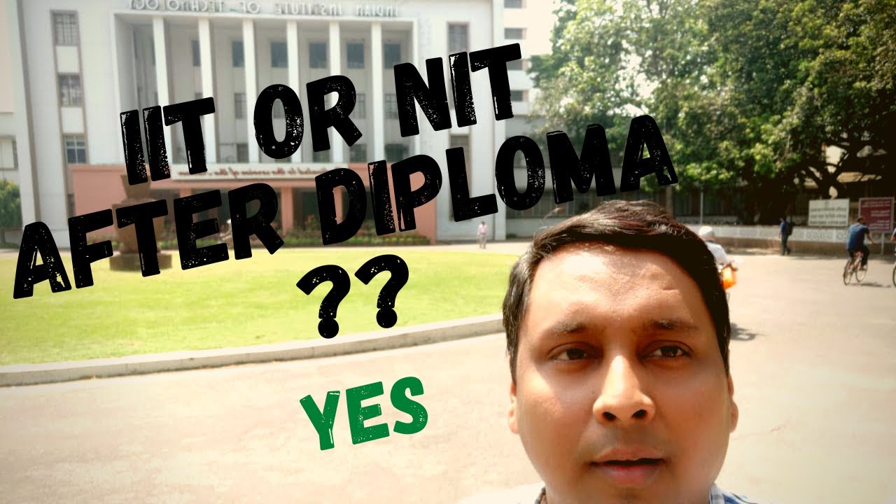 How to get admission in IIT or NIT after diploma???