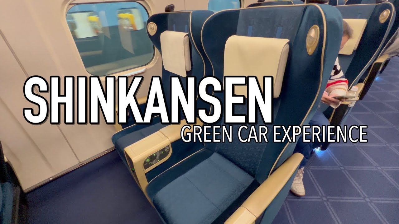 First Time in the Green Car! Shinkansen Luxury Experience