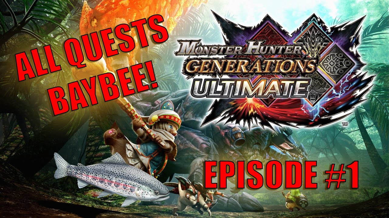My WORST Idea Yet - Monster Hunter Generations Ultimate 100% RUN - Episode #1