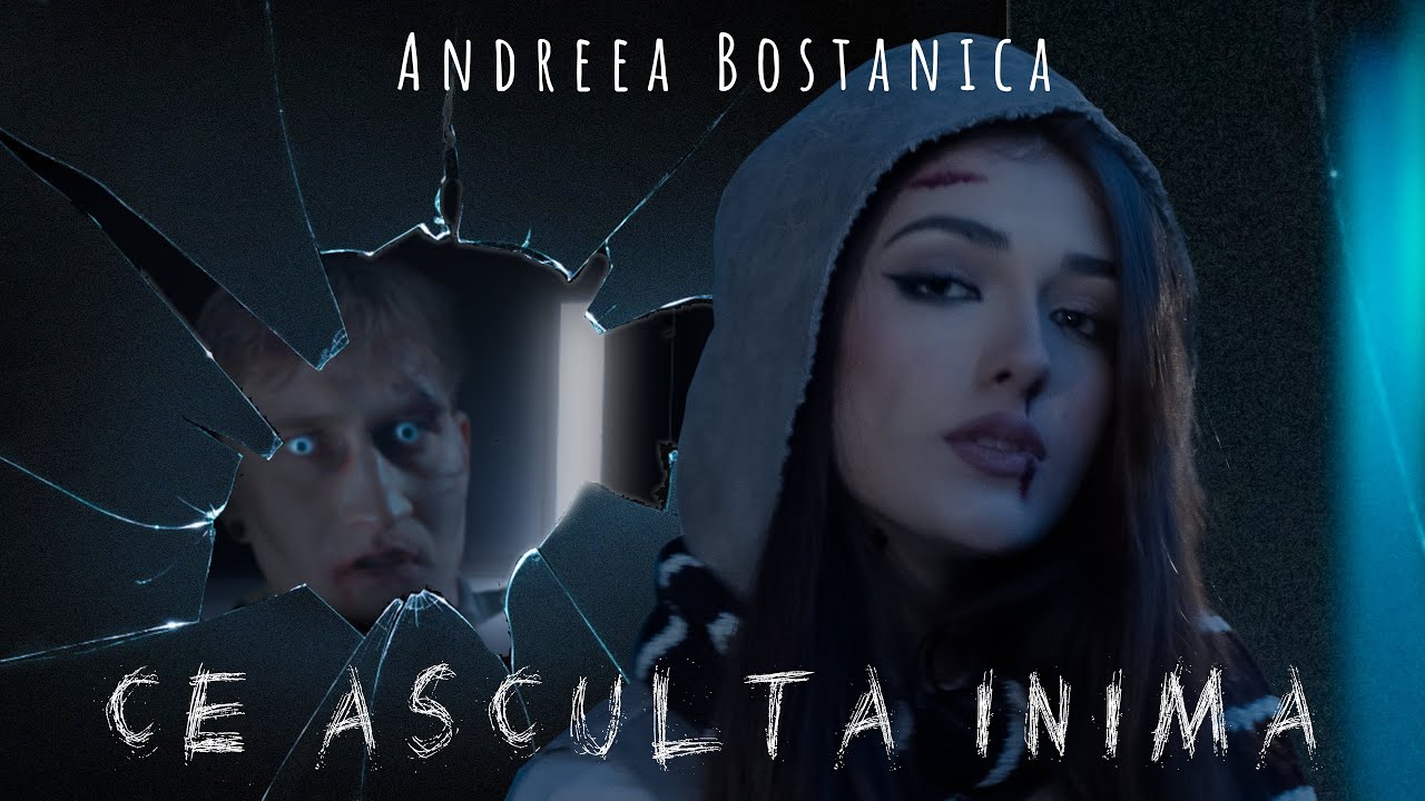 Andreea Bostanica - Ce Asculta Inima  |  Official Video