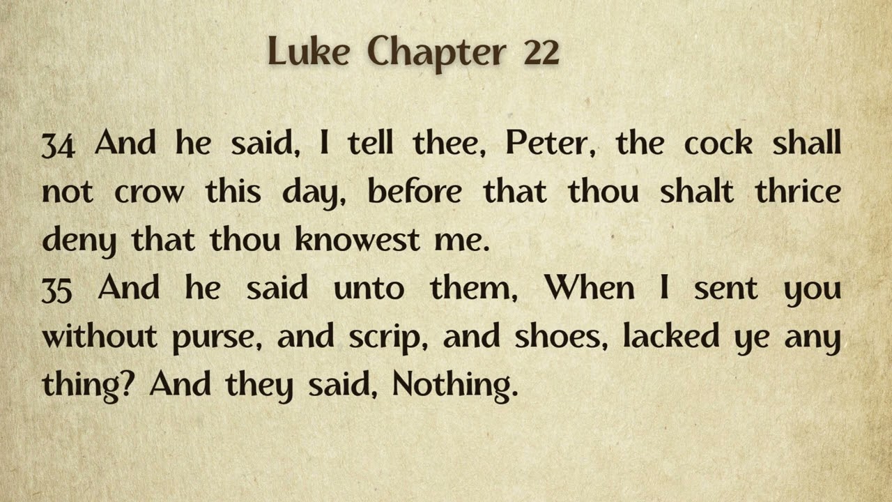 The Gospel According to Luke – Chapter 22 (KJV)