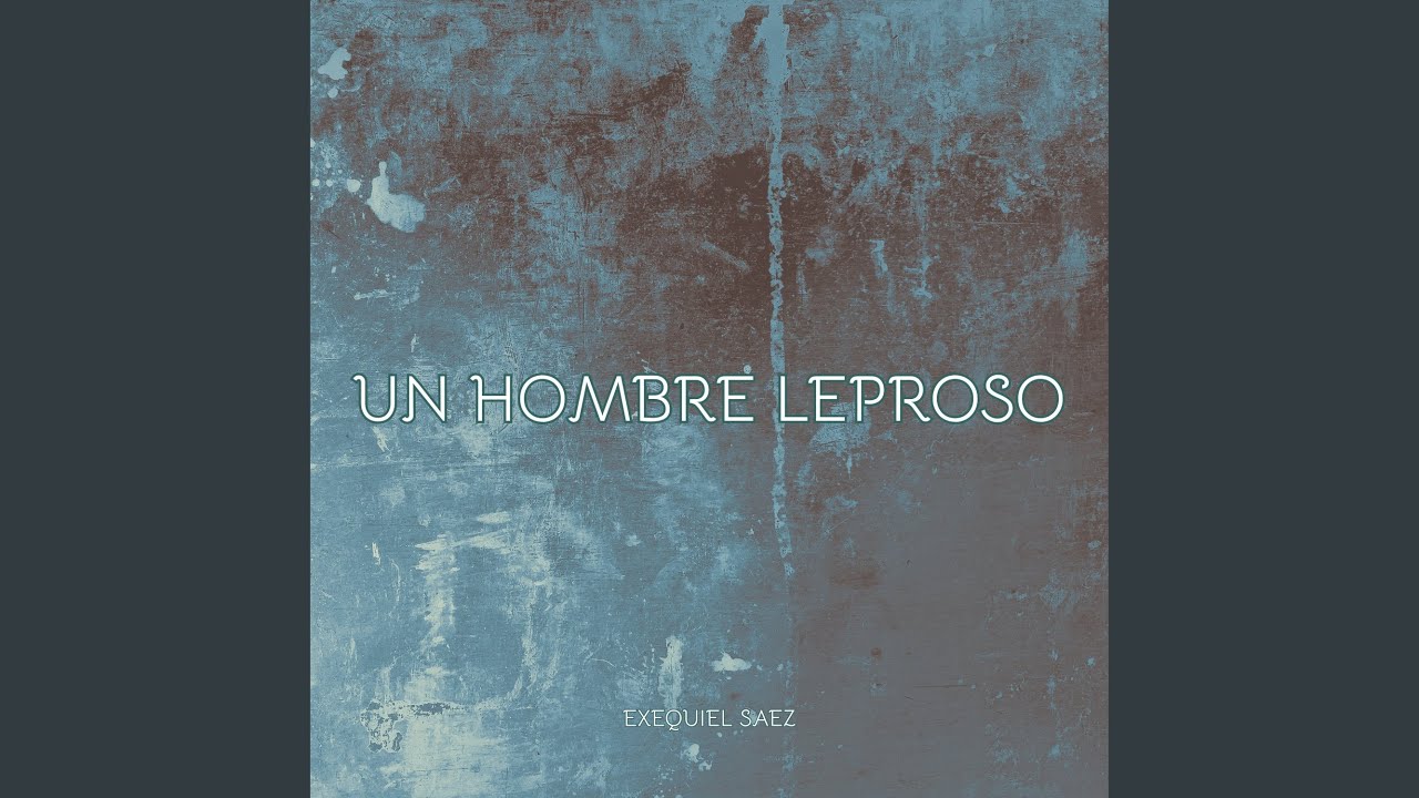 Un Hombre Leproso