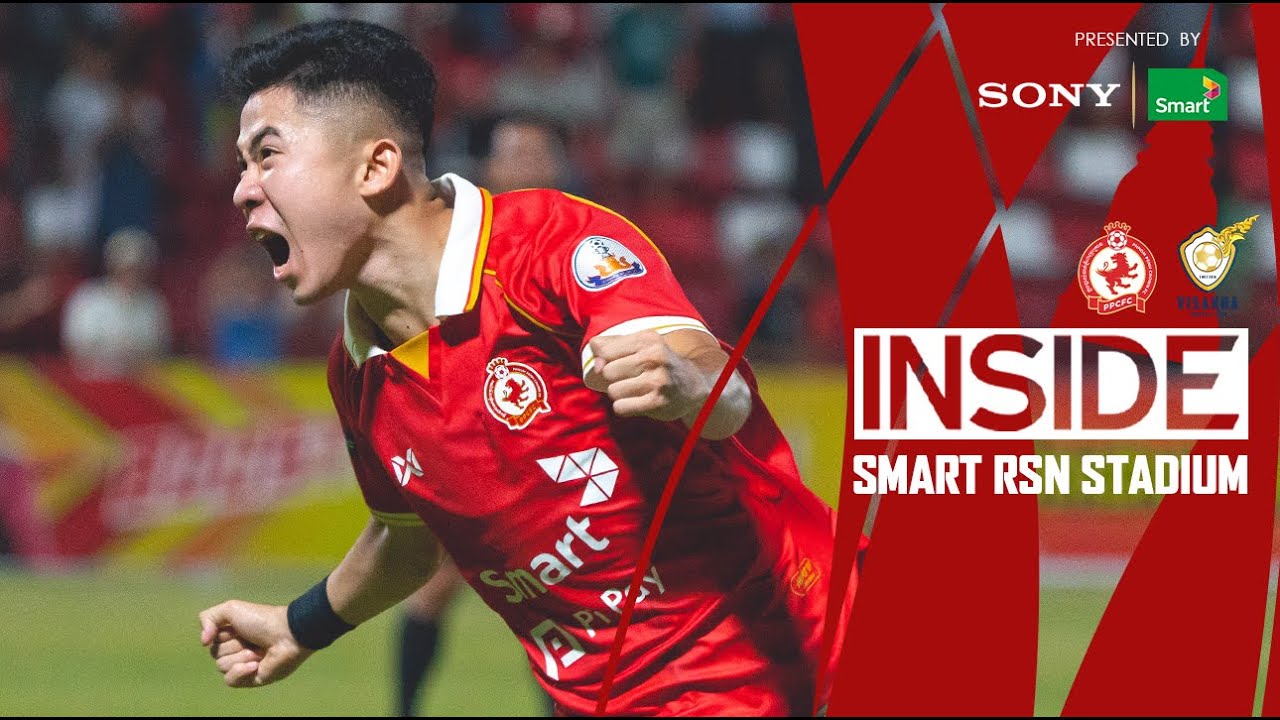 INSIDE SMART STADIUM | PPC vs VSK | Hun Sen Cup 2023/2024