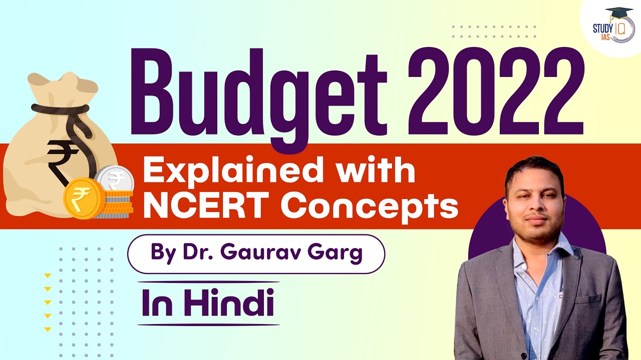 Union Budget 2022 explained in Hindi by Dr Gaurav Garg