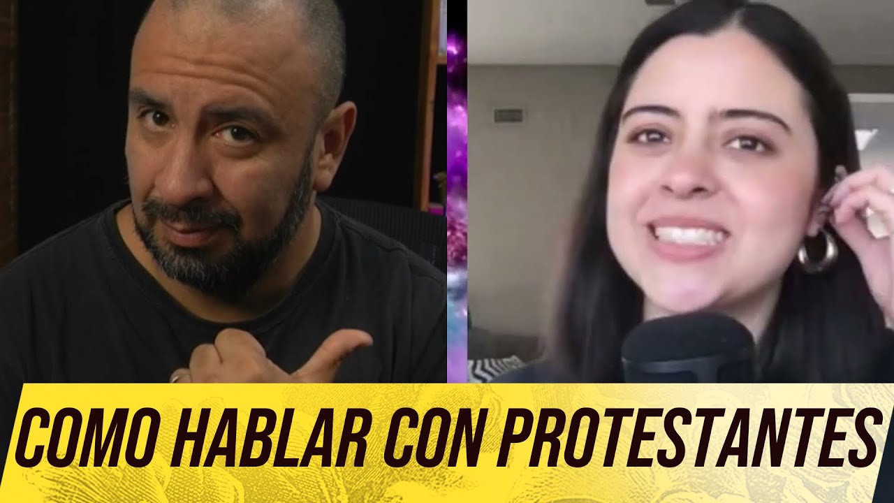 Clara Cuevas nos enseña a ¿Cómo hablar con un PROTESTANTE?