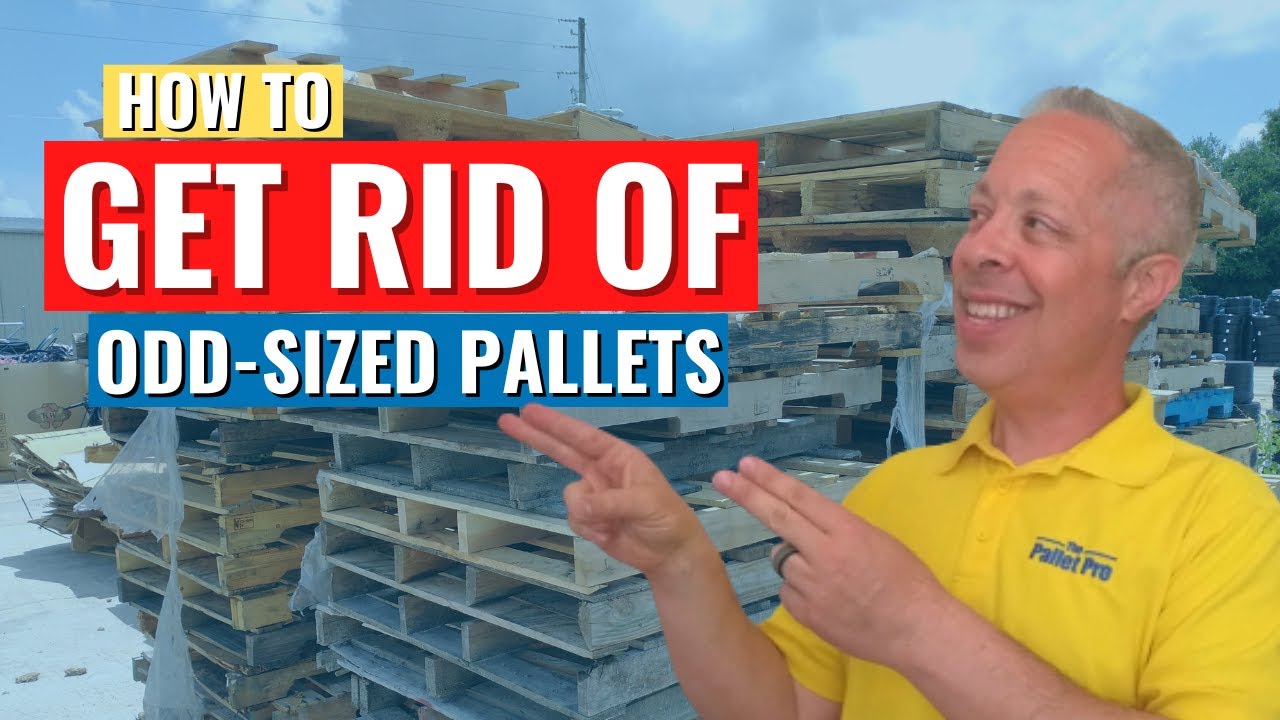 5 Ways to Get Rid of Odd-Sized (Not 48x40) Wood Pallets (Orlando, FL)