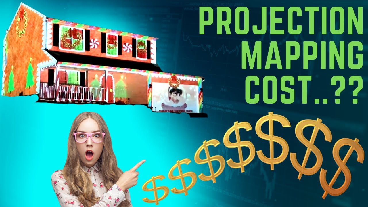 Projection Mapping: How much does it Cost?