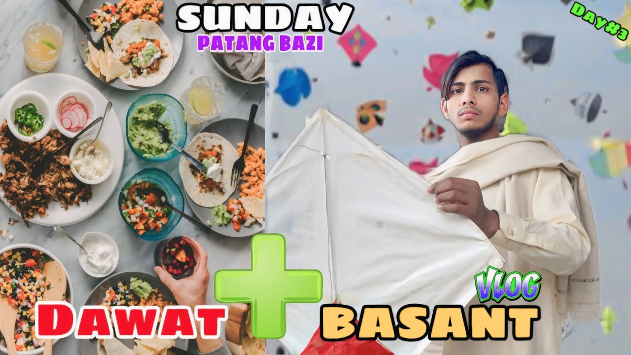 BASANT🪁FESTIVAL + DAWAT ENJOY ☺️ ||PATANG🪁BAZI IN LAHORE #DAY3 || SUNDAY BASANT VLOG @ali_prince041