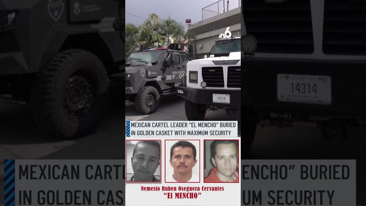 Mexican cartel leader &ldquo;El Mencho&rdquo; buried in golden casket with maximum security