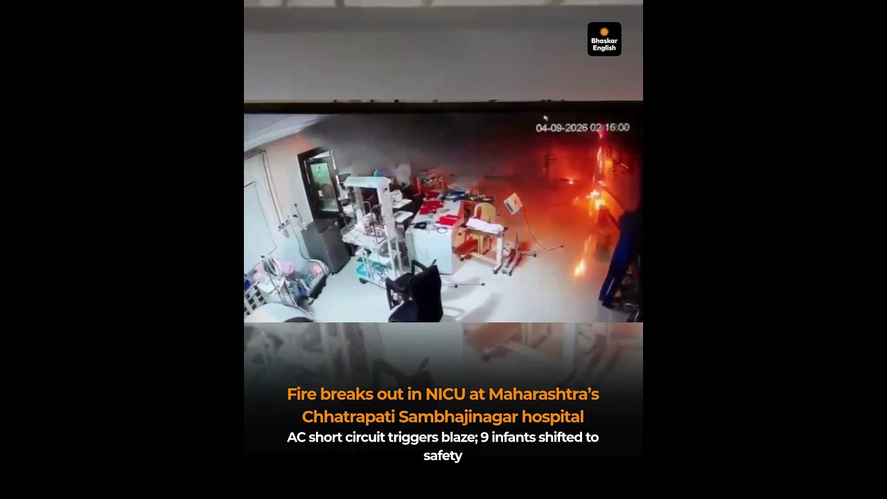 Fire breaks out in NICU at Maharashtra&rsquo;s Chhatrapati Sambhajinagar hospital