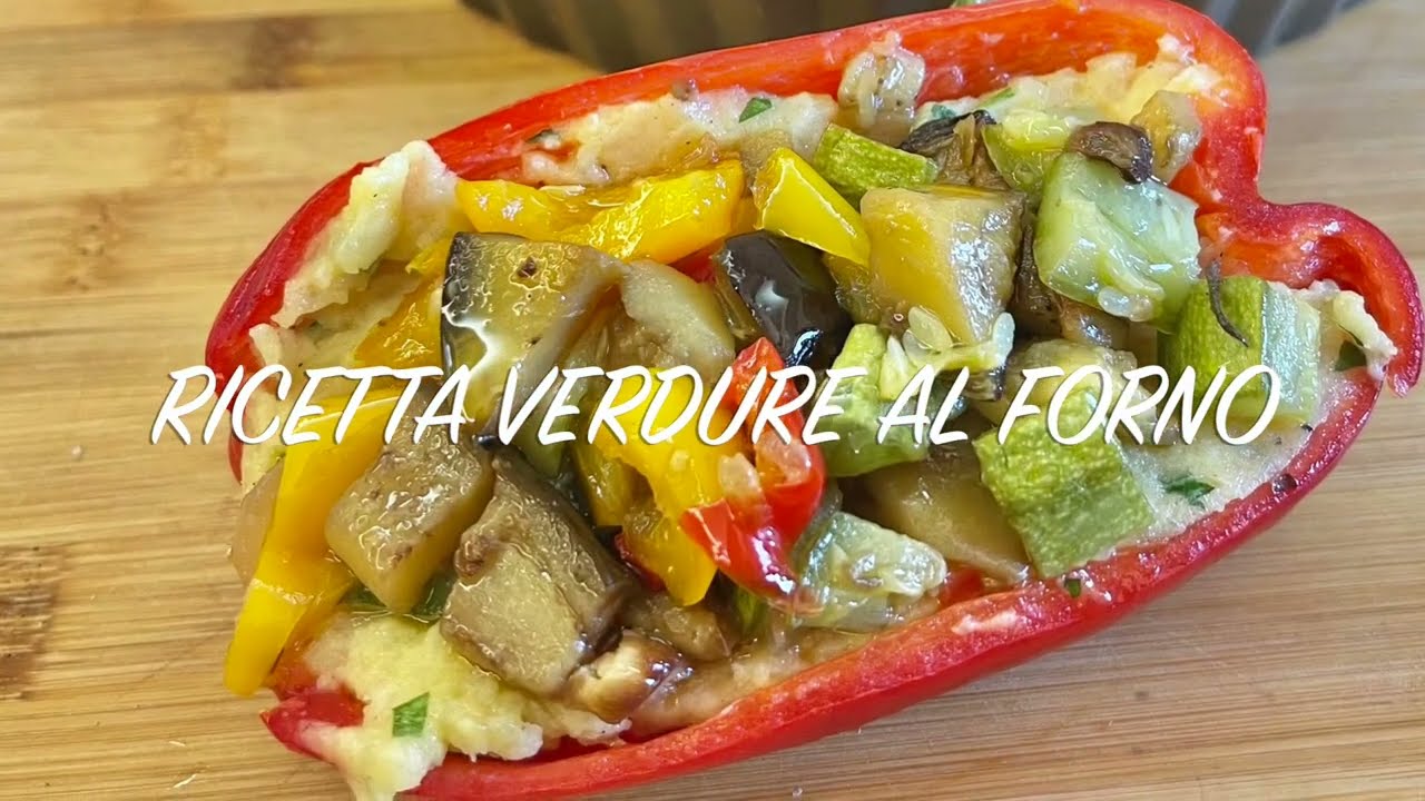 VERDURE AL FORNO RICETTA FACILE VELOCE E GUSTOSA