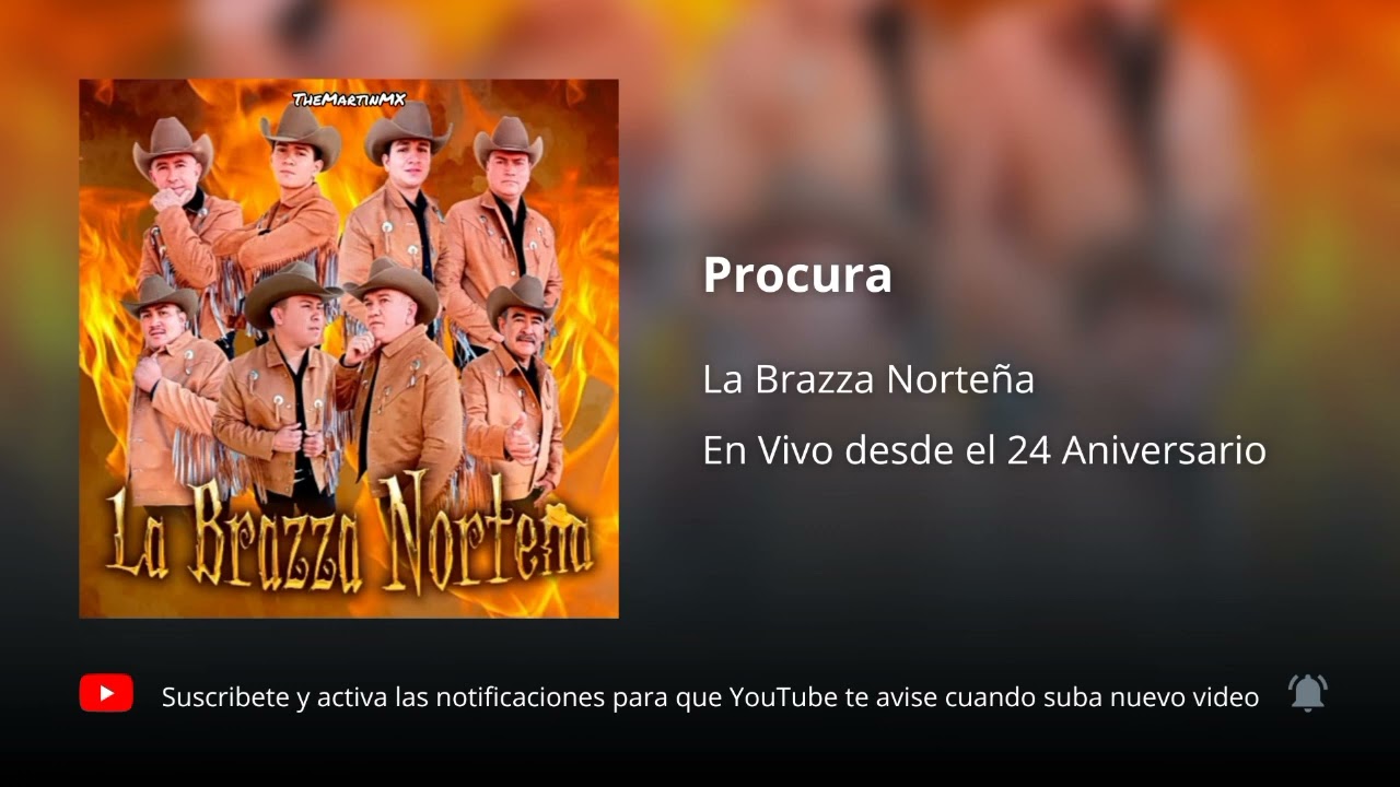 La Brazza Norte&ntilde;a - Procura (En Vivo - 24 Aniversario)