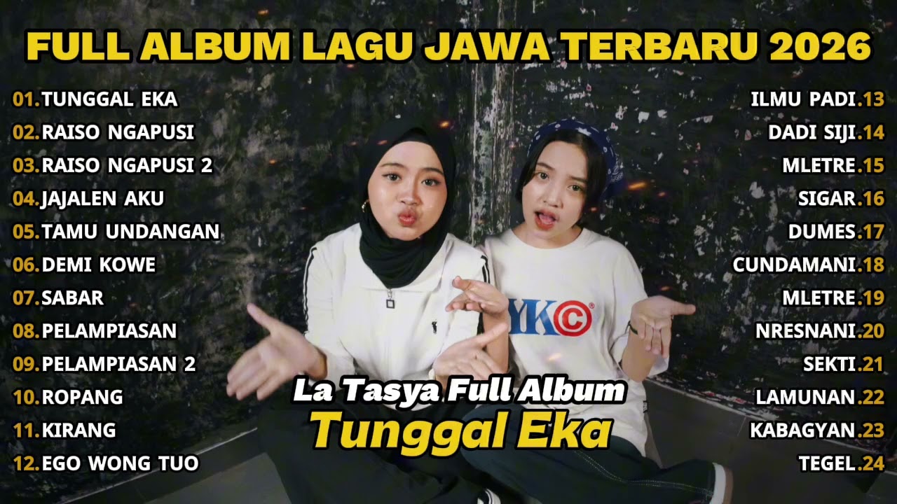 FULL ALBUM TUNGGAL EKA - LA TASYA FULL ALBUM - PLAYLIST LAGU JAWA TERPOPULER 2026