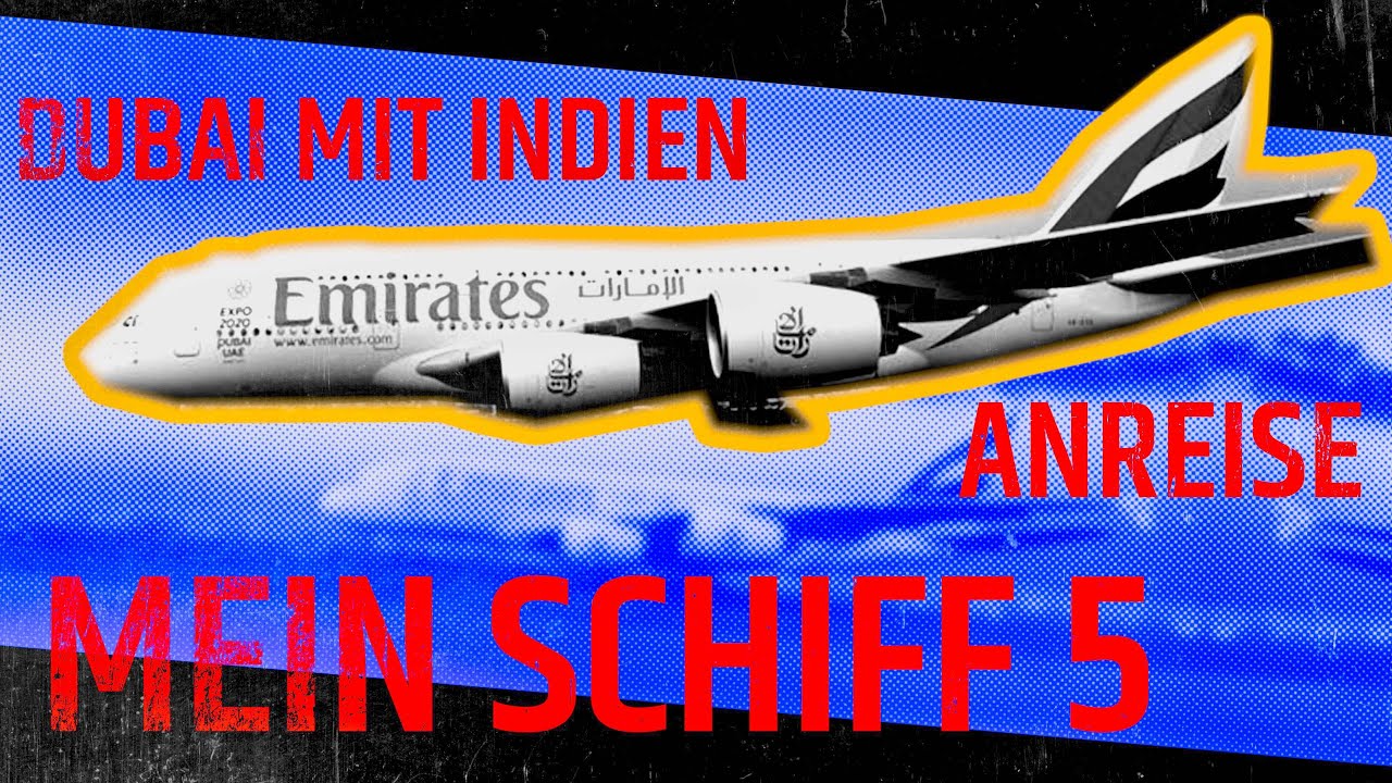 MEIN SCHIFF 5 – Dubai mit Indien 2020 - Anreise mit Sturm Sabine