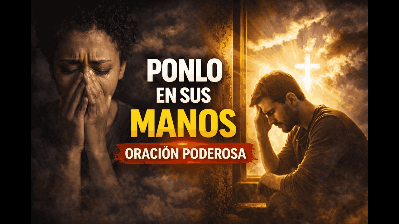 Si Estás Cansado y Preocupado… Escucha Esta Oración Ahora