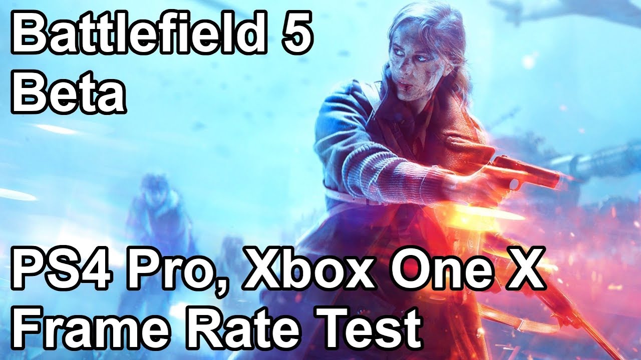 Battlefield 5 PS4 Pro and Xbox One X Frame Rate Test (Beta)