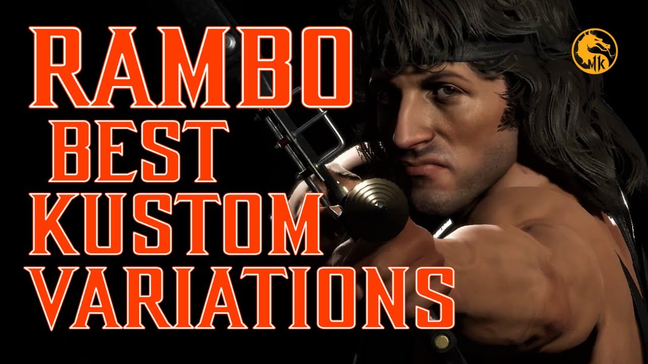 The Best Kustom Variations for Rambo | Mortal Kombat 11 Ultimate Rambo Variations Guide