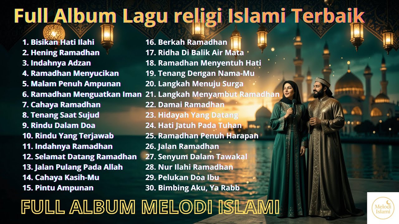 Full Album Lagu Islami Bernuansa Alami 🌿 Lagu Religi Islami Menenangkan