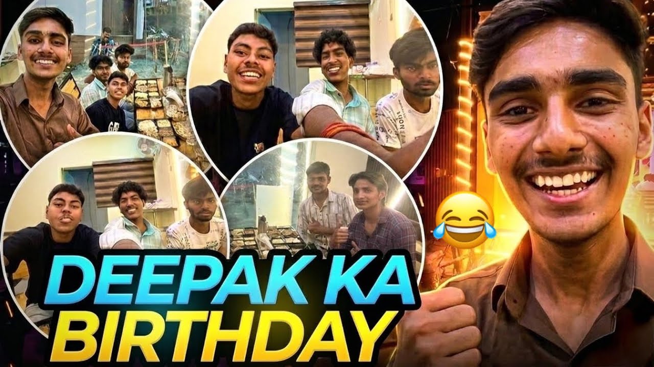 Deepak ka birthday celebration 🎂😂