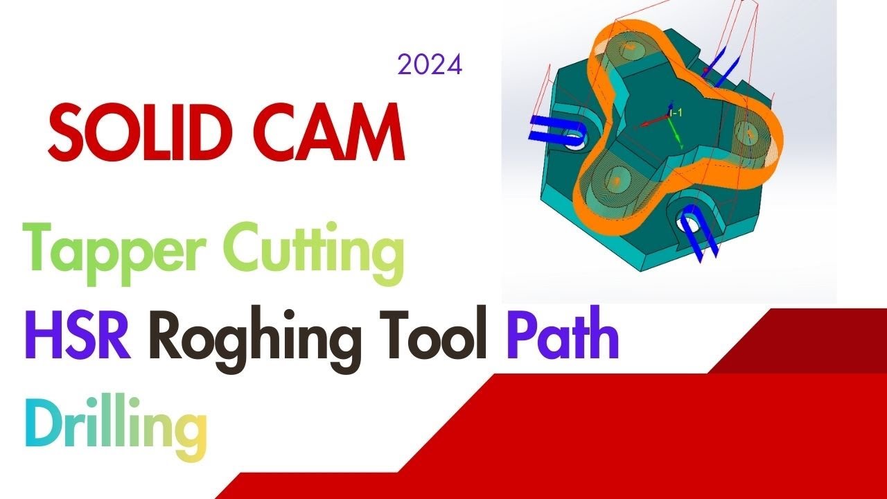 SOLIDCAM FULL MACHINING PROGRAM | Complete SolidCAM VMC Tutorial Step by Step | 2.5D to 3D