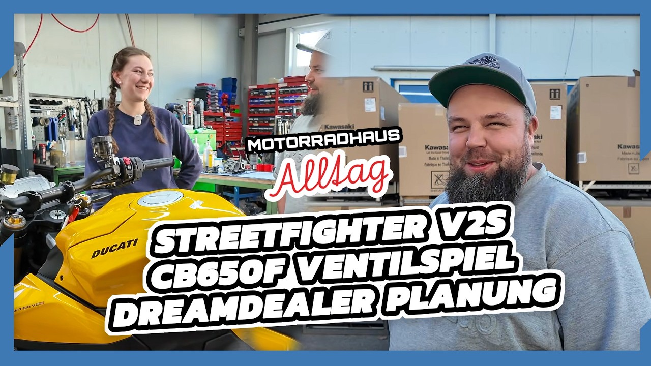 Streetfighter V2S - CB650F Ventilspiel - Dreamdealer Planung • Motorradhaus Alltag Folge - 120