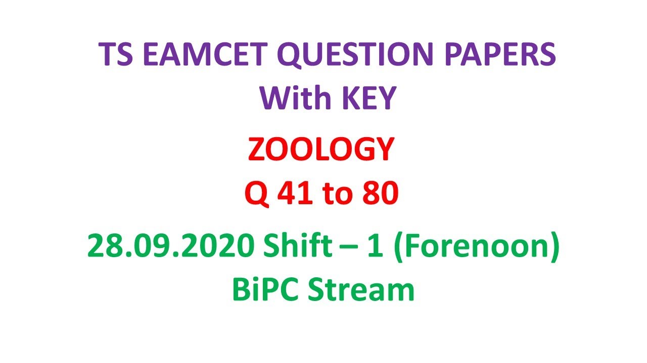 TS EAMCET 2020 Zoology (set-01) (Q 41 - 80) question paper - BiPC with key 28.09.2020 shift-01