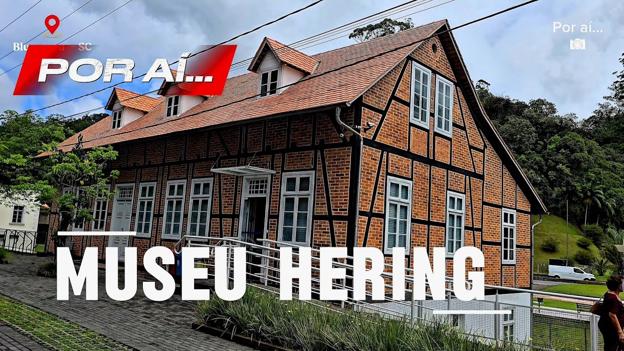 BLUMENAU  - SC | MUSEU HERING 