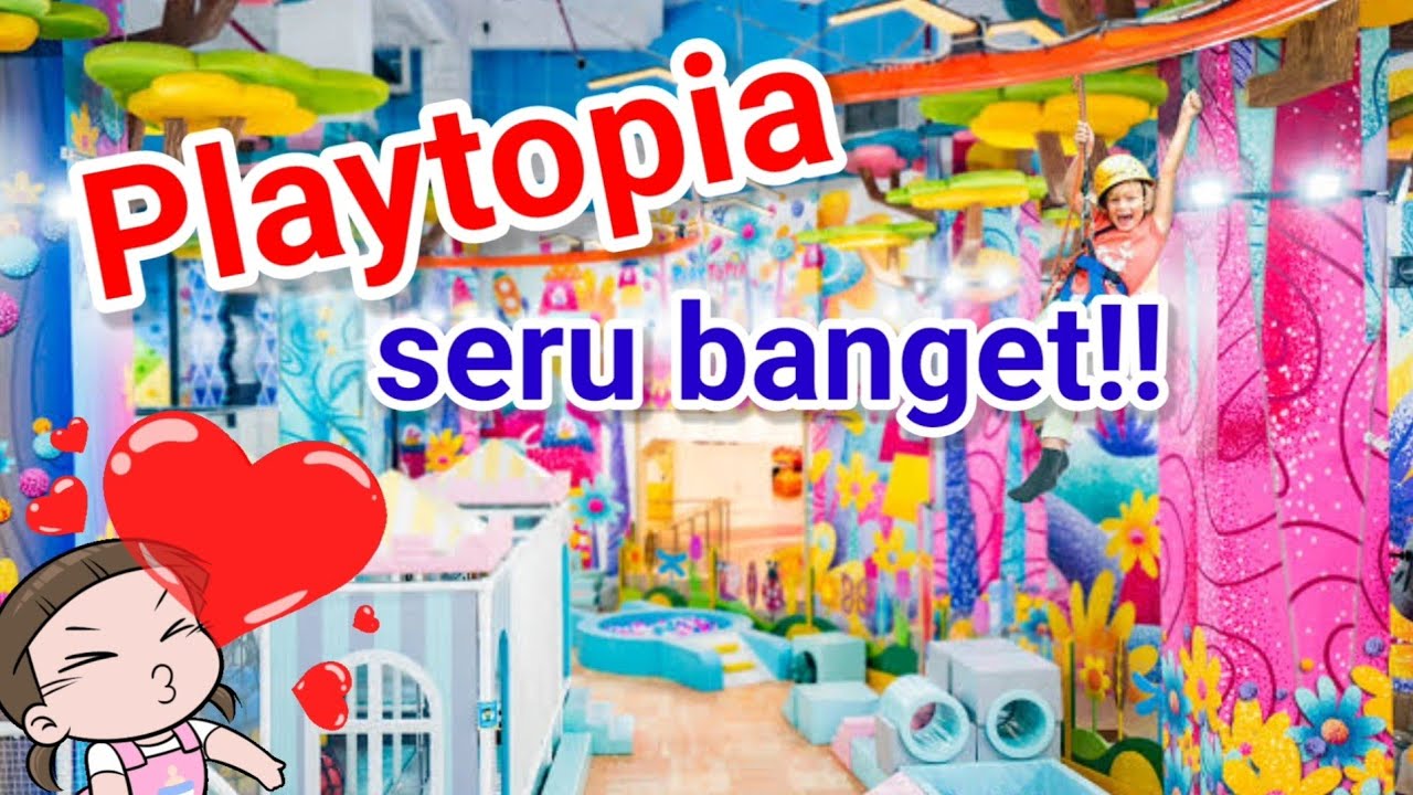 Main Di Playground Playtopia Seru Banget!!