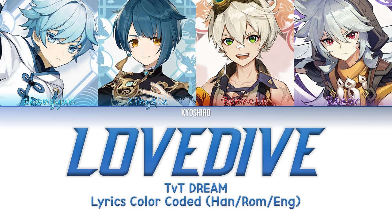 TvT DREAM - 'Love Dive' Lyrics Color Coded (Han/Rom/Eng)