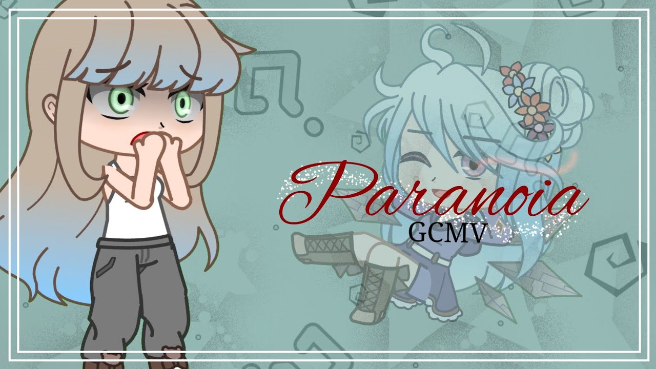 Paranoia | Gacha Club Music Video | Pt. 2 to Wonderland | Kxttea