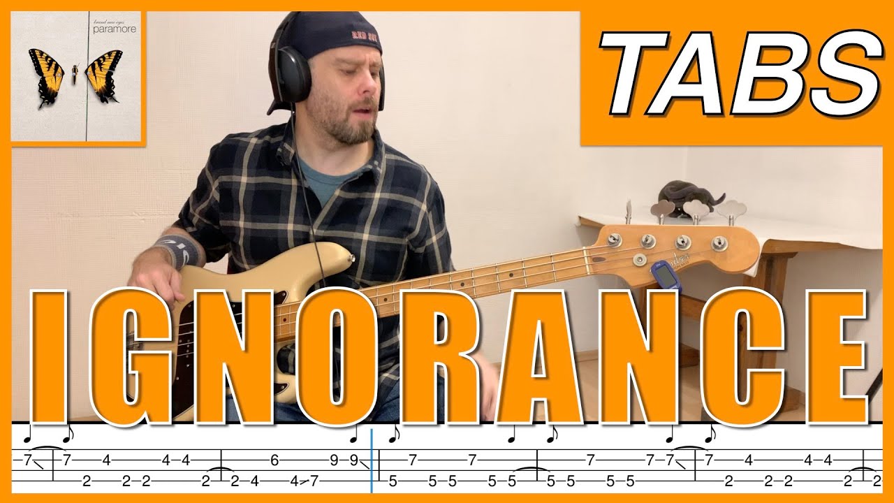 "Ignorance" bass tabs, 