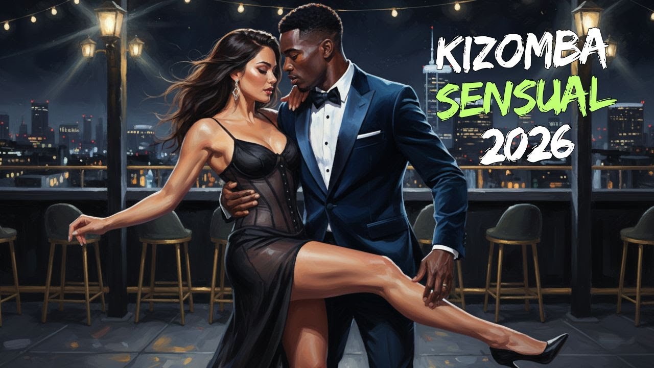Kizomba Bonita 2026 | Best Romantic Kizomba Mix (Sensual & Romântica) | Dance a Dois