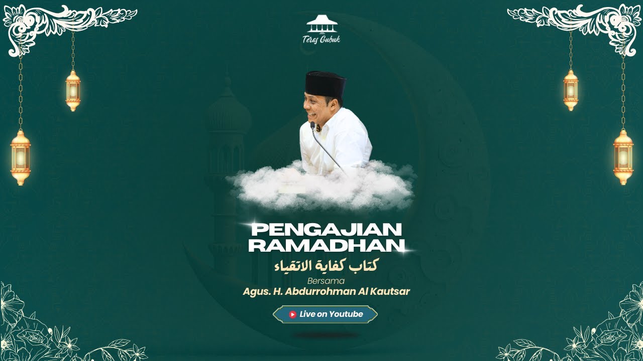 PENGAJIAN RAMADHAN KITAB KIFAYATUL ATQIYA' BAIT ( BAIT 23 )