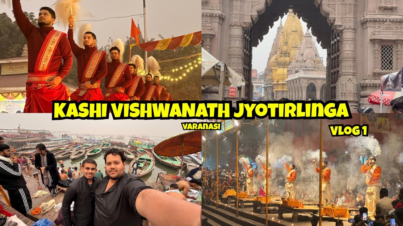 GENZ's IN VARANASI | Kashi Vishwanath | Vlog 1 | Banaras Street Food | Ganga Aarti | BOMBAY
