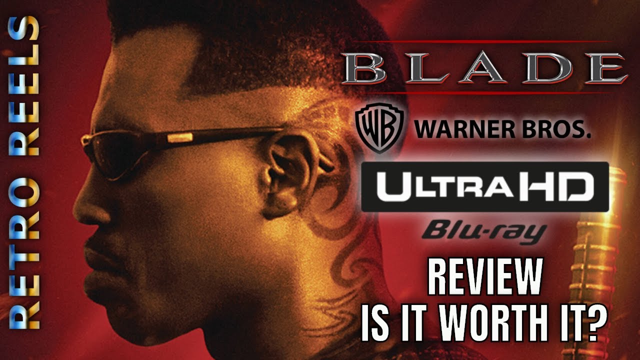 Blade (1998) 4K Ultra HD Review - Is it worth it?