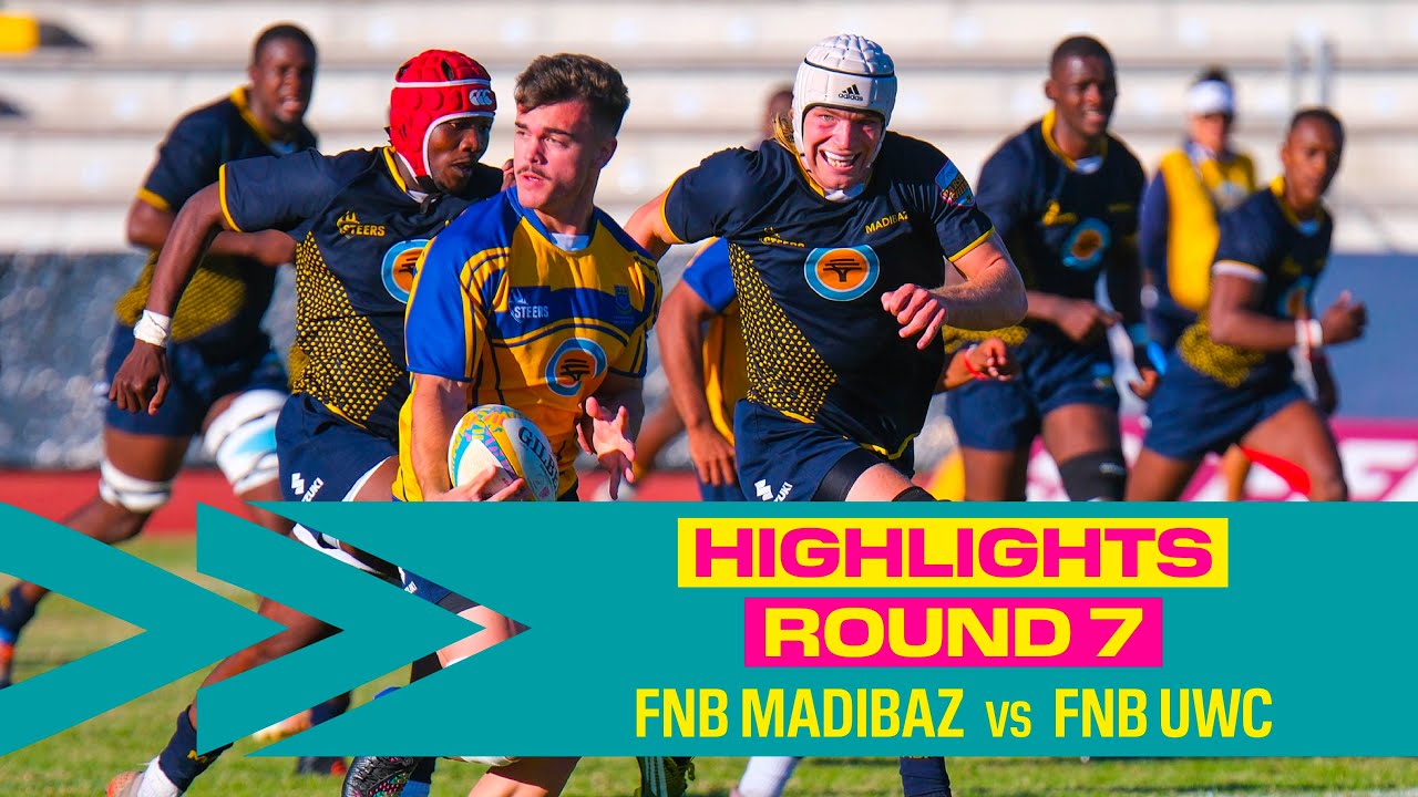 Round 7 HIGHLIGHTS - FNB Madibaz vs FNB UWC 2023
