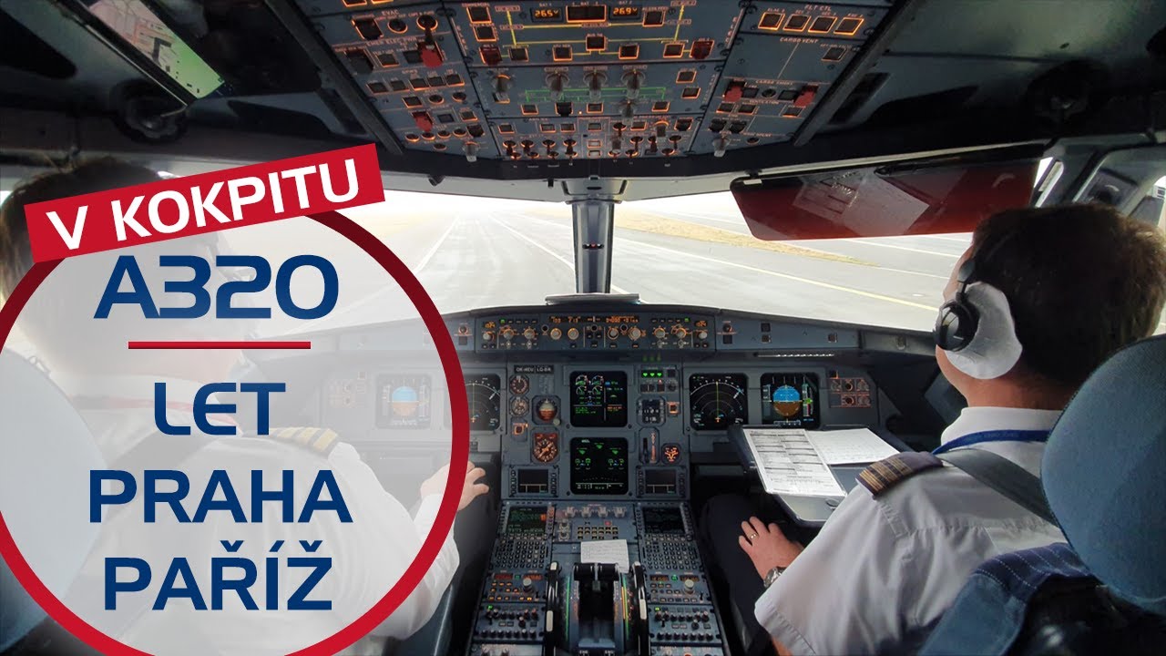 Očima pilotů: Let z Prahy do Pař&iacute;že v kokpitu Airbusu A320 Czech Airlines