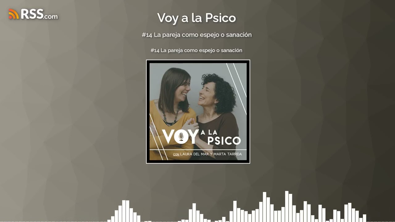 #14 La pareja como espejo o sanación