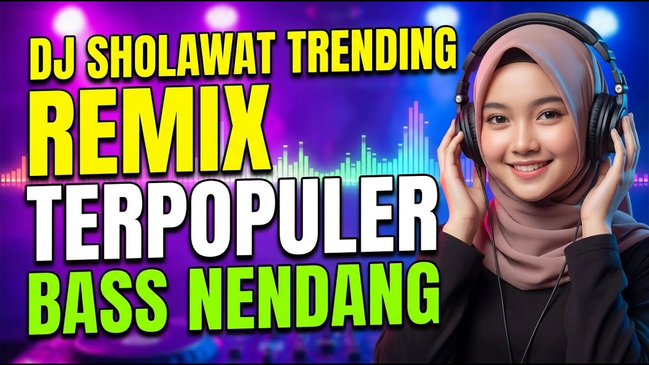 SHOLAWAT JIBRIL DJ REMIX PEMBAWA BERKAH MERDU FULL BASS