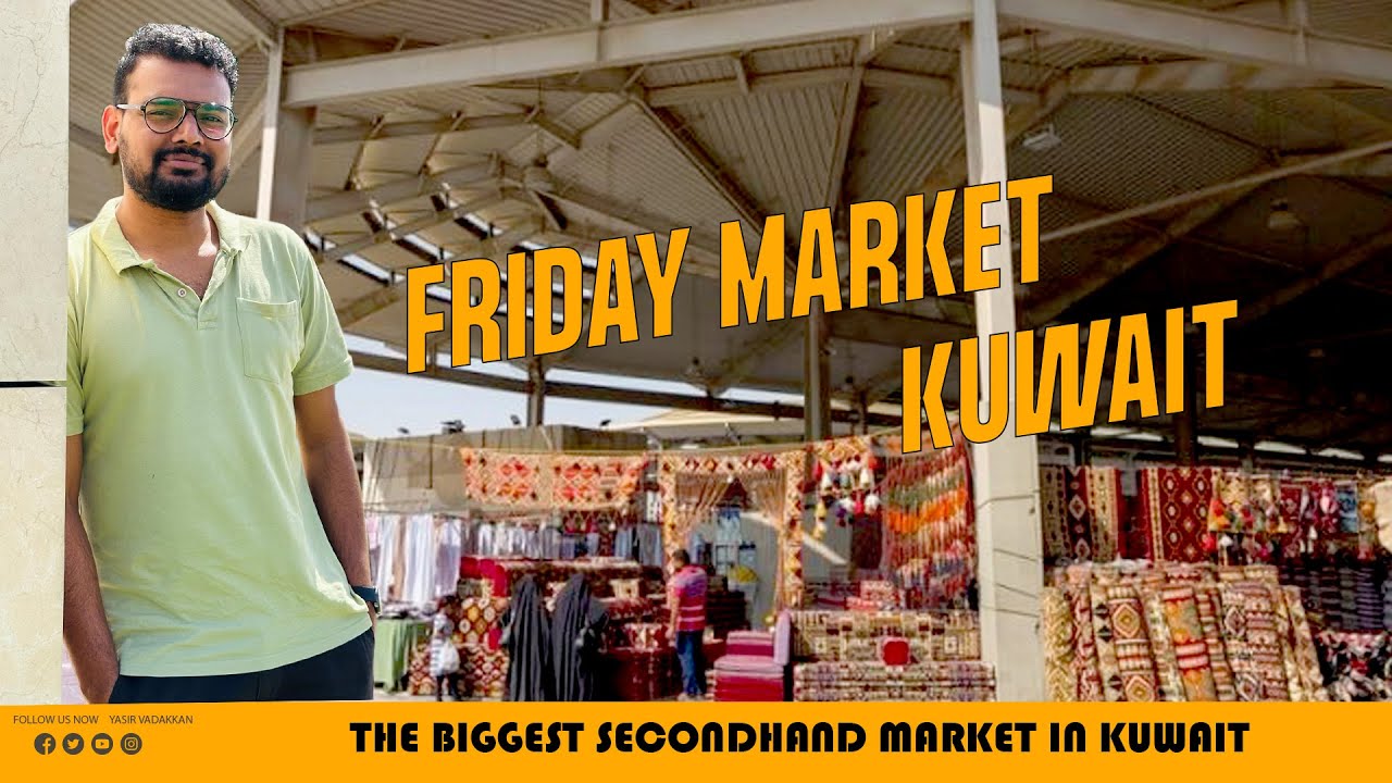 The Biggest secondhand market in Kuwait | Friday Market in Kuwait