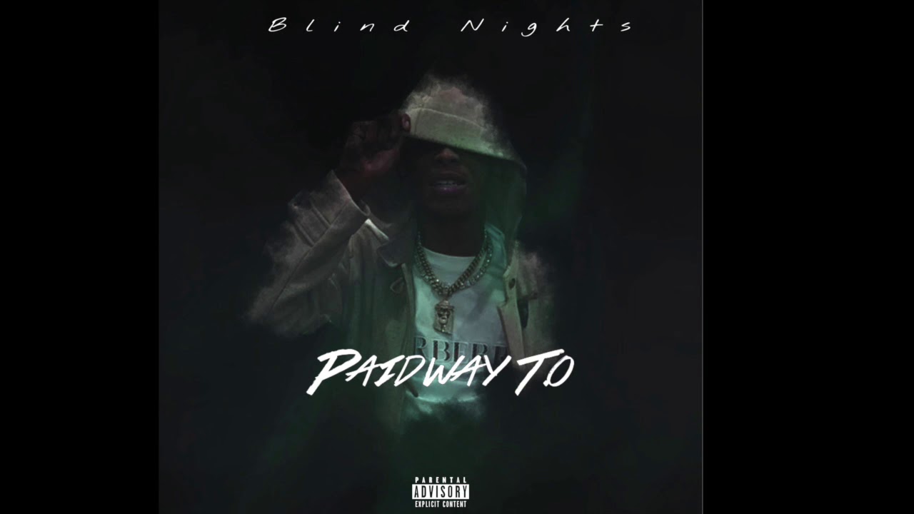 PAIDWAY T.O - BLIND NIGHTS (Official Audio)