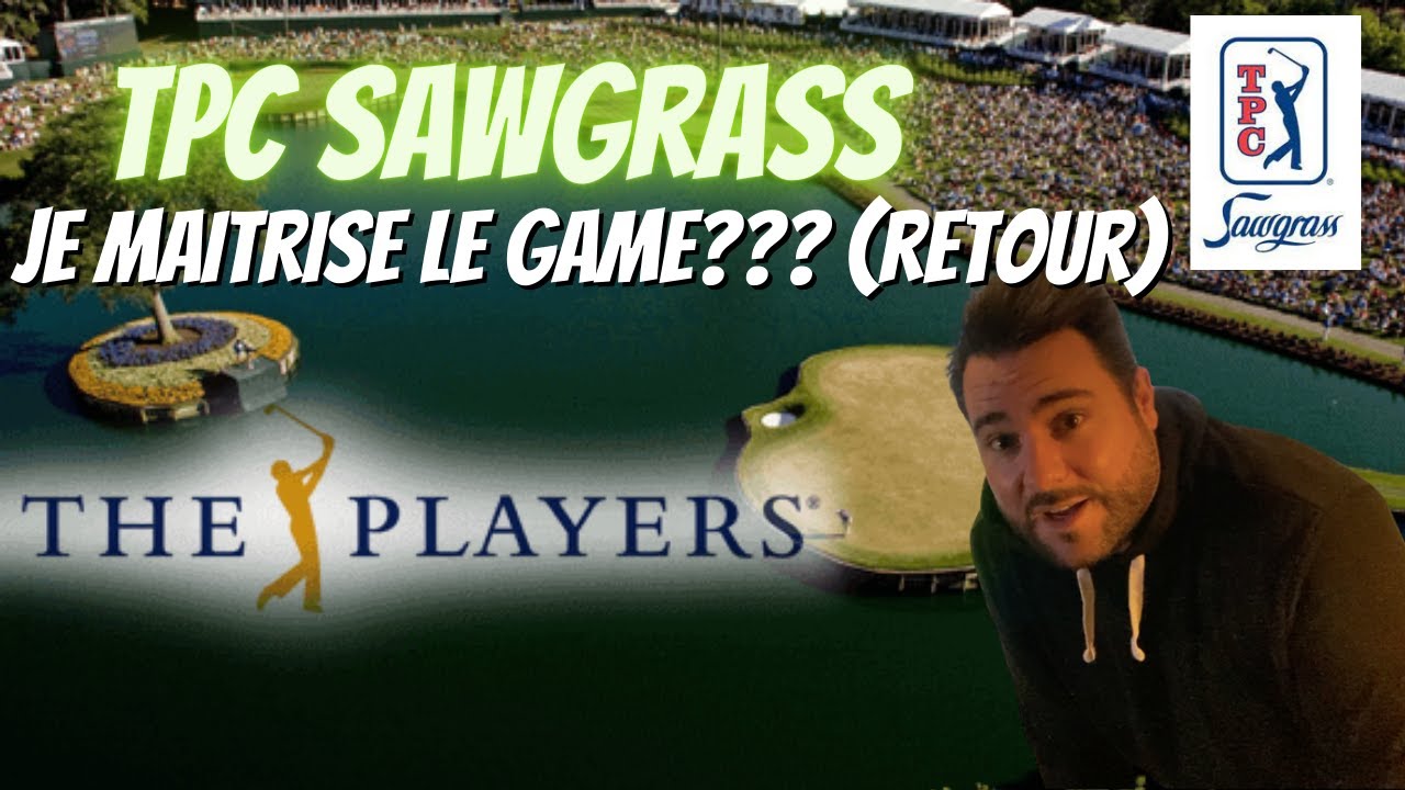 Vlog Golf - TPC Sawgrass sur simu (Le Retour)