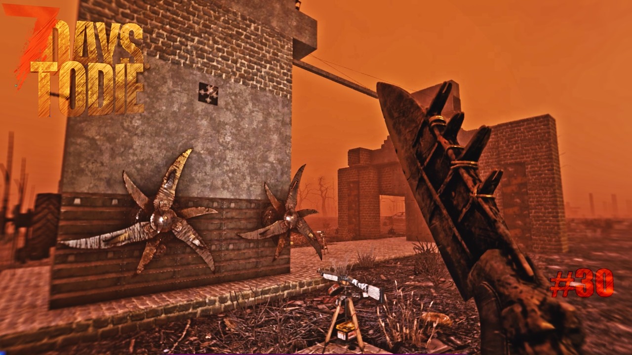 7 Days to Die v2.5 - Пятая кровавая луна. Мой Шшшедевр! #30