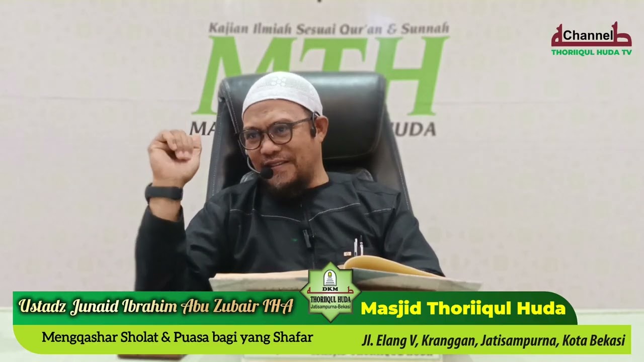 SYARHUSSUNNAH AL MUZANI, #KE-41, Mengqoshor Sholat & Puasa bagi yg Shafar, #ustadzjunaid Ibrahim IHA