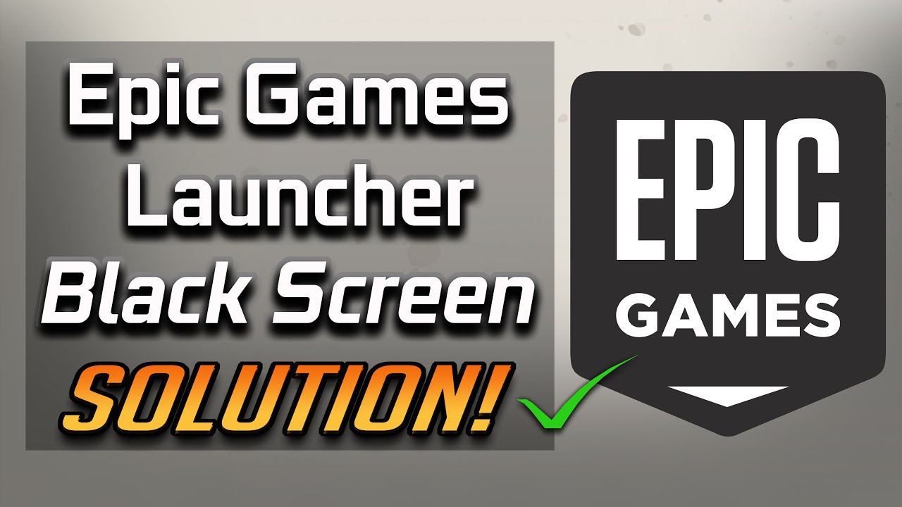 Epic Games Launcher Black Screen Fix - [2026] Best Fix!