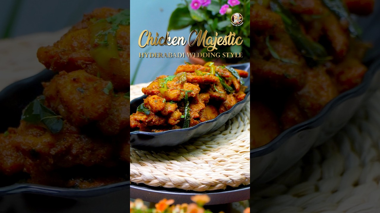 Chicken Majestic Hyderabadi Wedding Style Recipe By Ammi Ke Khane