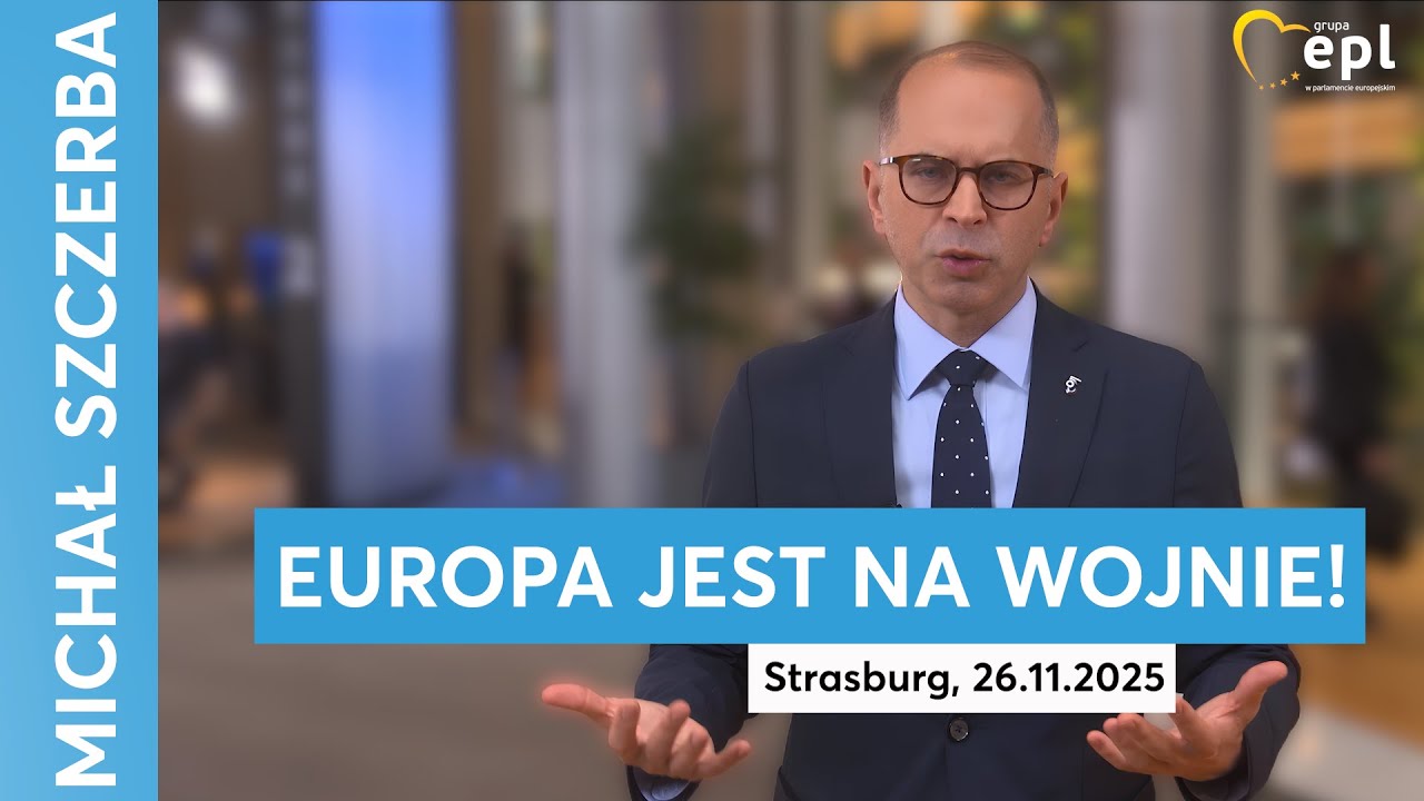 Europa jest na wojnie! | Michał Szczerba, komentarz 25.11.2025