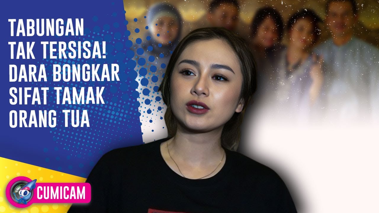 Tabungan Dara The Virgin Miliaran Ludes Dirampas Orang Tua Kandung Tanpa Izin | CUMICAM