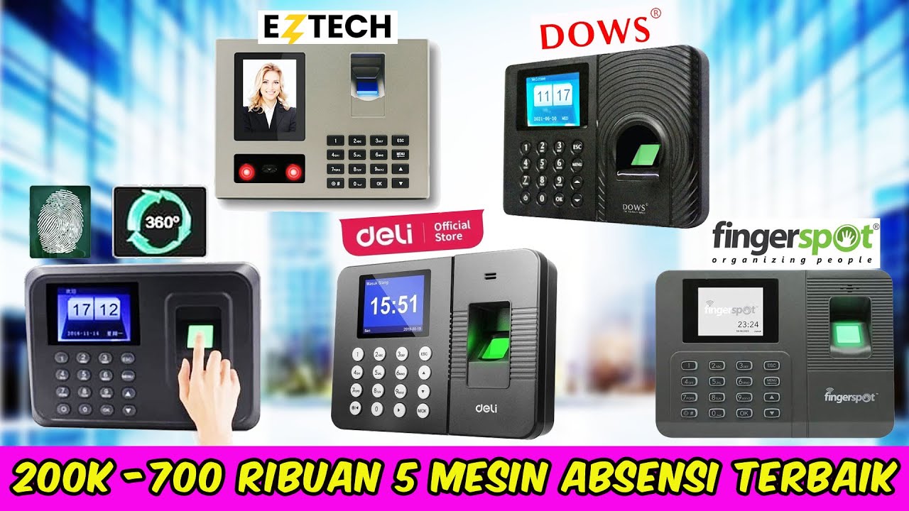 200K - 700 Ribuan | 5 Mesin Absensi FingerPrint Maupun Face Detection Sejuta Umat Canggih Lagi !