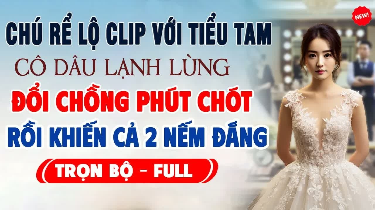 Đoạn clip bí mật của tiểu tam bị tung ra, chồng phút chốc mất tất cả và phải trả giá cho sai lầm củ